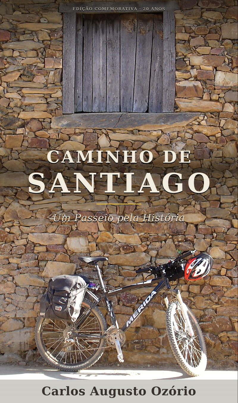 Capa do livro Caminho de Santiago — Um Passeio pela História, edição comemorativa de 20 anos